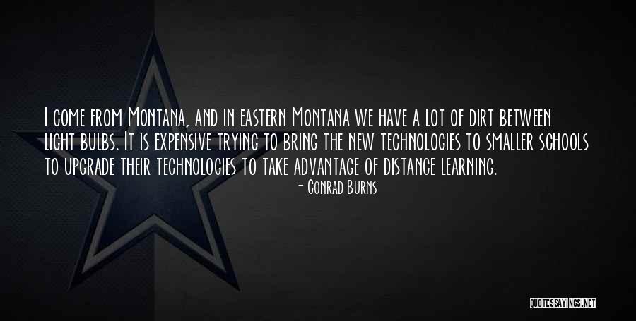 Self Upgrade Quotes By Conrad Burns Self Upgrade Quotes By Conrad Burns