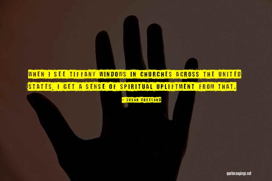 Self Upliftment Quotes By Susan Vreeland Self Upliftment Quotes By Susan Vreeland