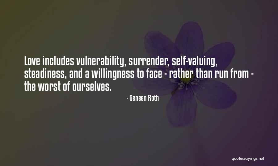 Self Valuing Quotes By Geneen Roth