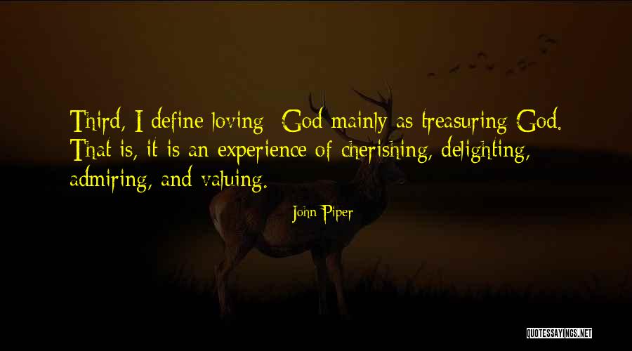 Self Valuing Quotes By John Piper