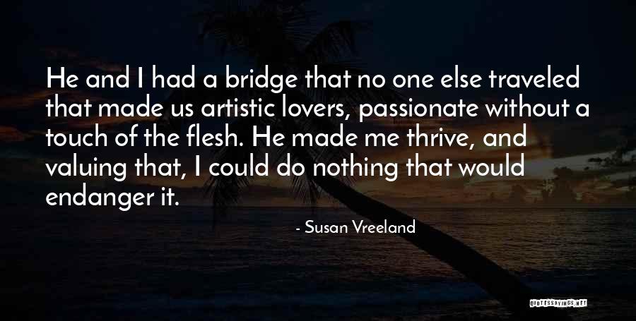 Self Valuing Quotes By Susan Vreeland