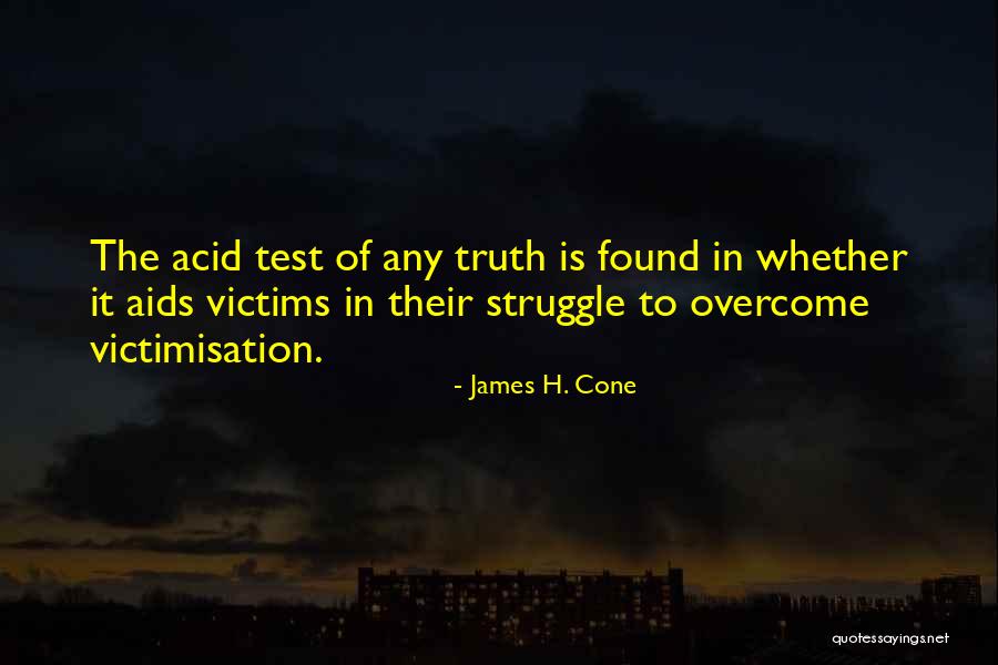 Self Victimisation Quotes By James H. Cone Self Victimisation Quotes By James H. Cone