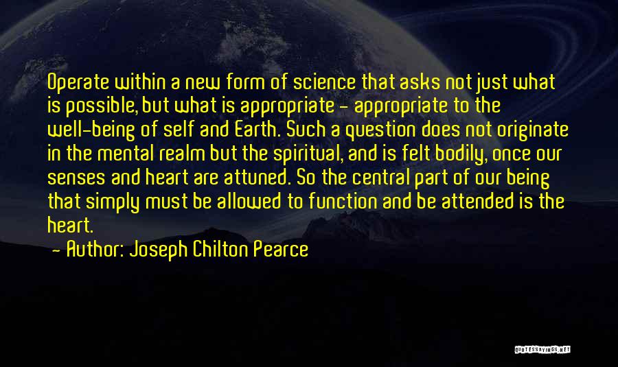 Self Well Being Quotes By Joseph Chilton Pearce