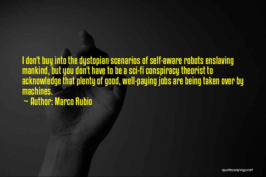 Self Well Being Quotes By Marco Rubio