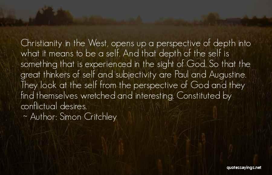 Self West Quotes By Simon Critchley