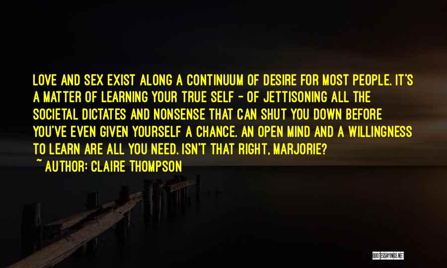 Self Willingness Quotes By Claire Thompson