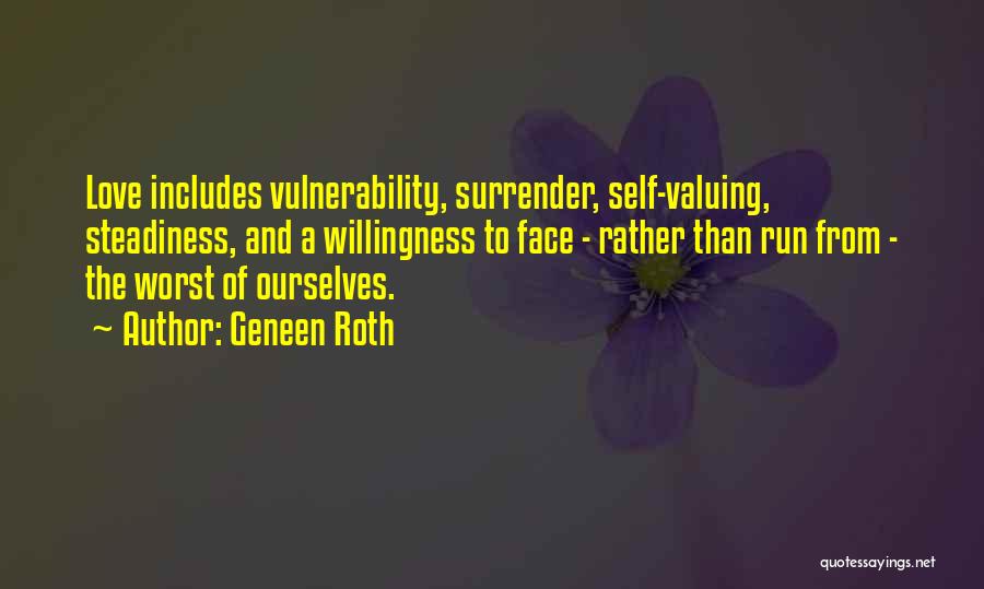 Self Willingness Quotes By Geneen Roth