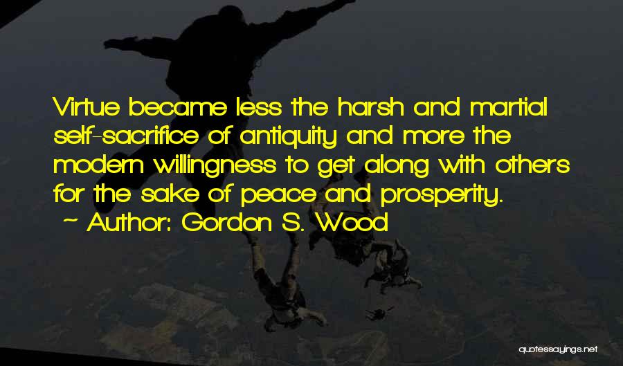 Self Willingness Quotes By Gordon S. Wood