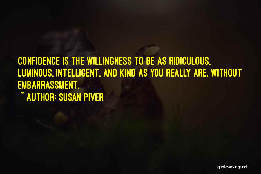 Self Willingness Quotes By Susan Piver