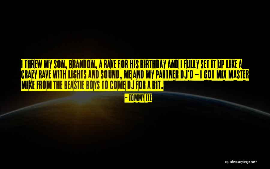 Self Wish Birthday Quotes By Tommy Lee