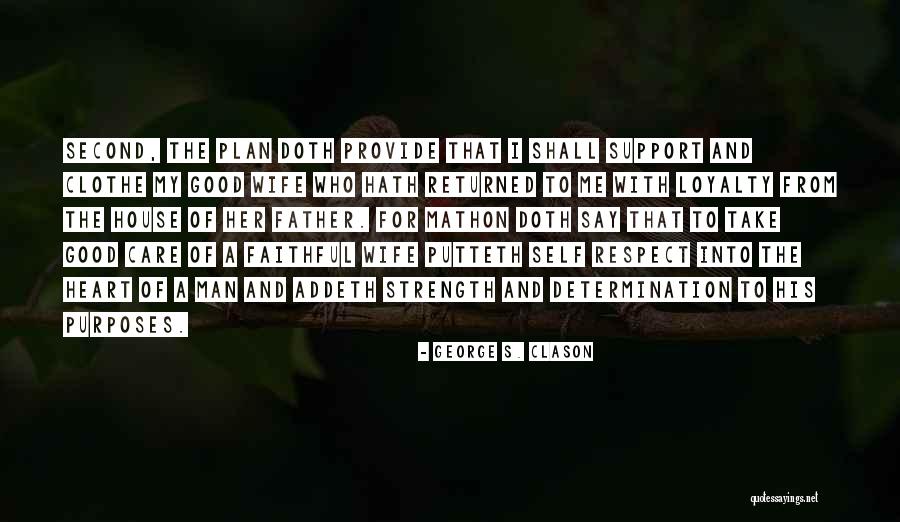 Self With Wife Quotes By George S. Clason Self With Wife Quotes By George S. Clason