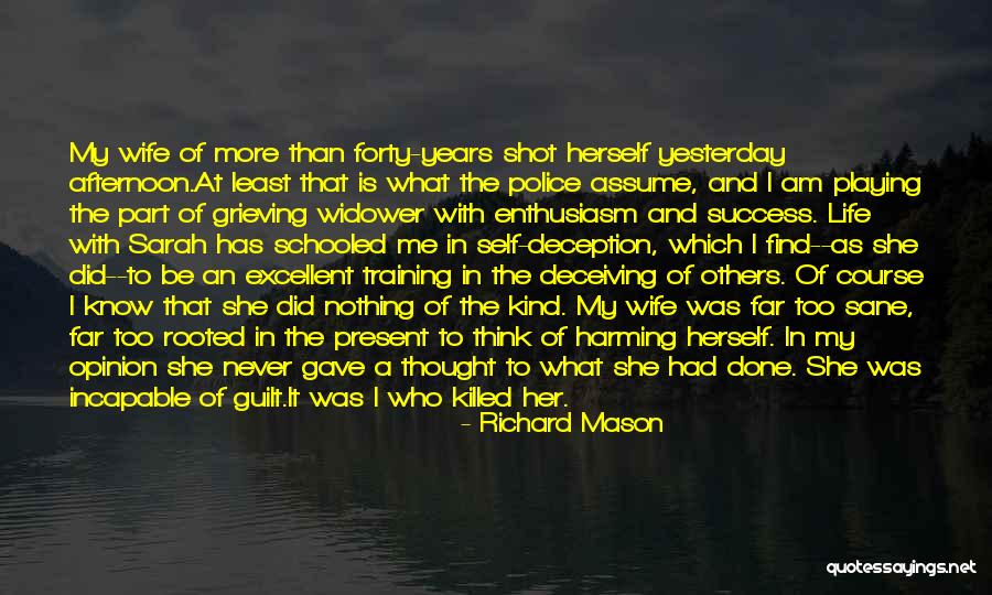 Self With Wife Quotes By Richard Mason Self With Wife Quotes By Richard Mason
