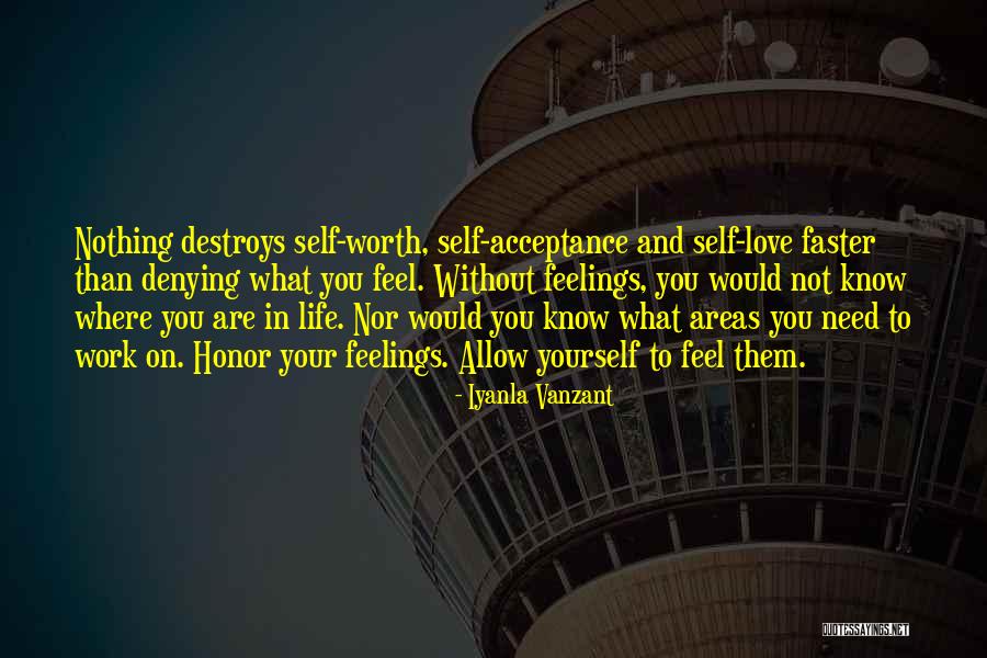 Self Worth And Acceptance Quotes By Iyanla Vanzant Self Worth And Acceptance Quotes By Iyanla Vanzant