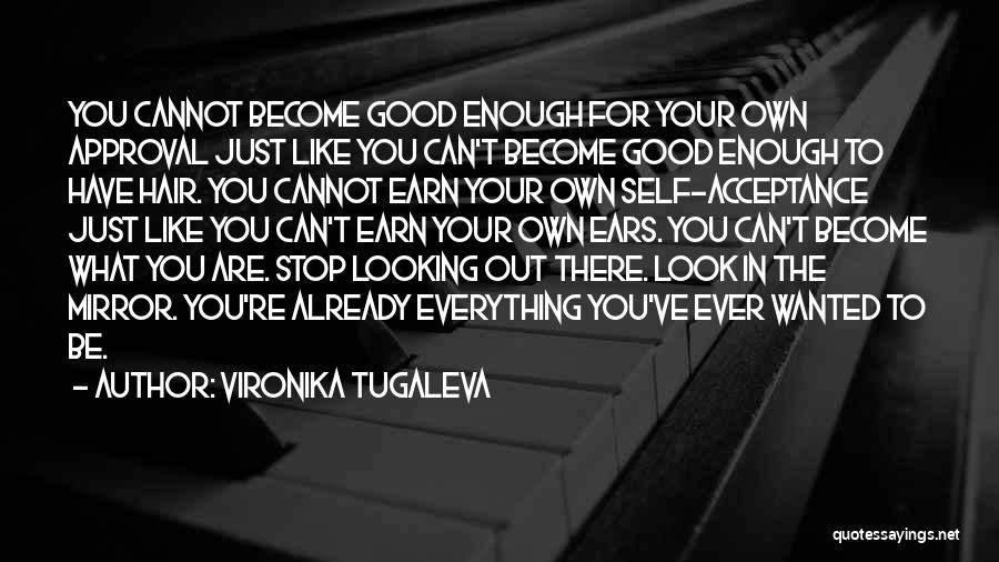 Self Worth And Acceptance Quotes By Vironika Tugaleva