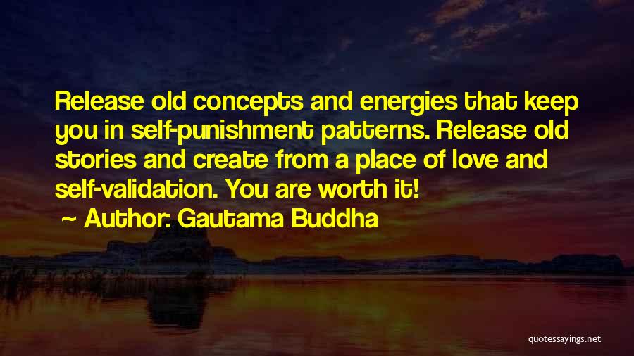 Self Worth And Love Quotes By Gautama Buddha