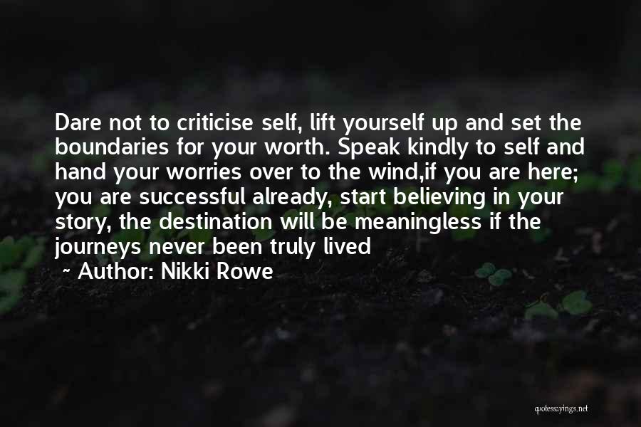 Self Worth And Love Quotes By Nikki Rowe