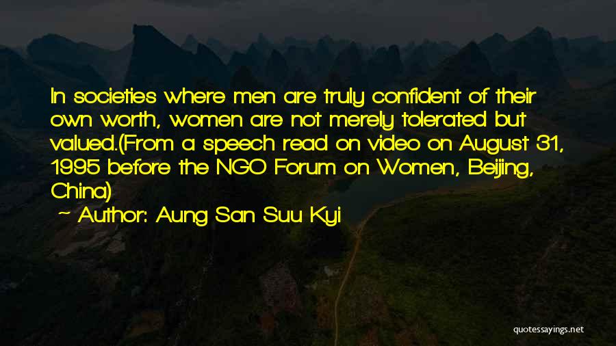 Self Worth Empowerment Quotes By Aung San Suu Kyi