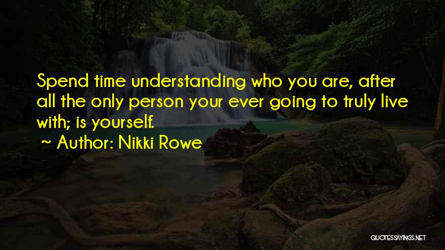 Self Worth Empowerment Quotes By Nikki Rowe