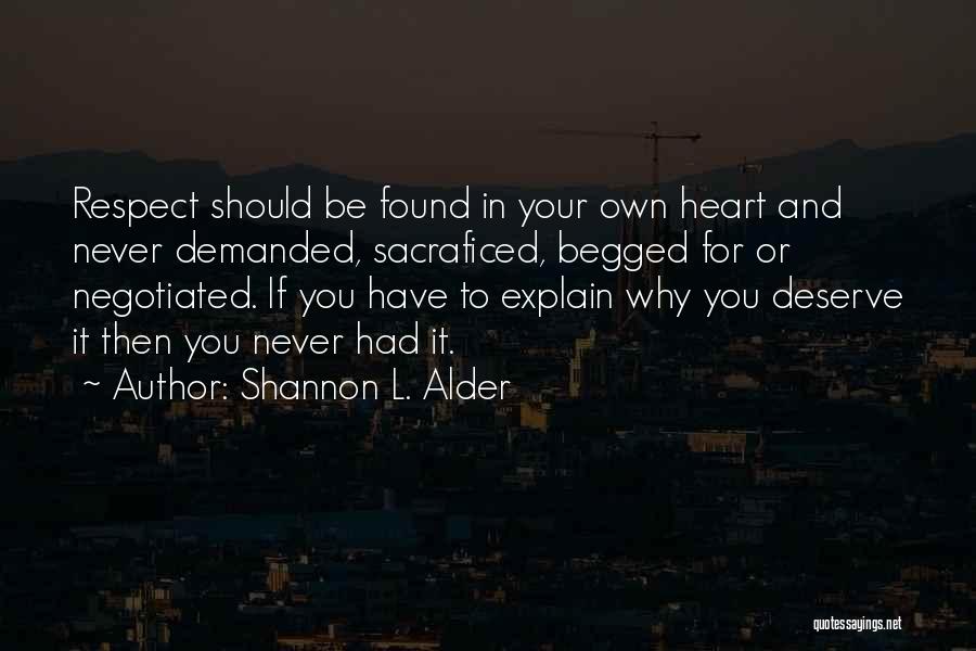 Self Worth Empowerment Quotes By Shannon L. Alder