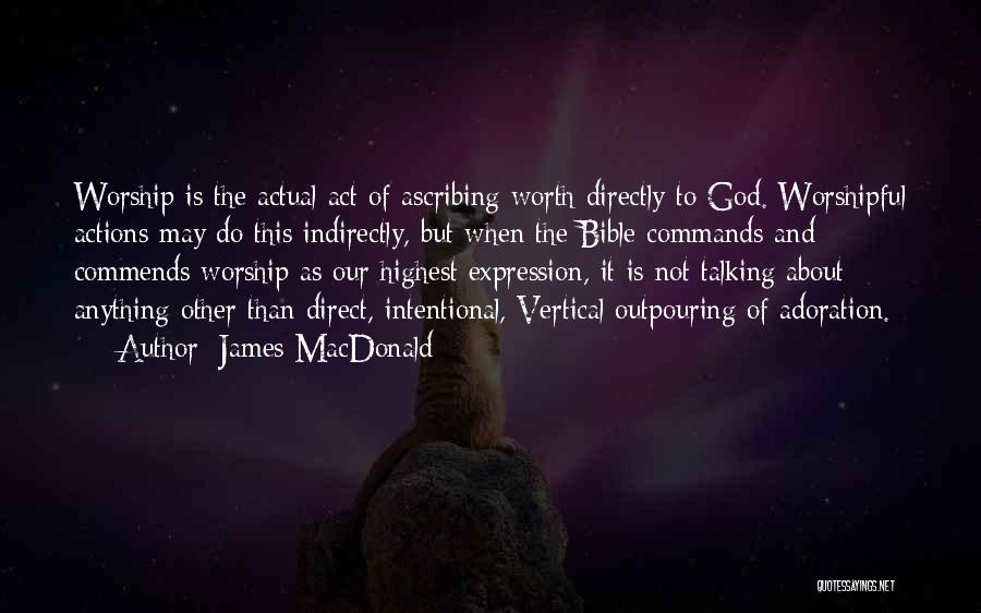 Self Worth In The Bible Quotes By James MacDonald