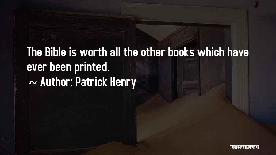 Self Worth In The Bible Quotes By Patrick Henry