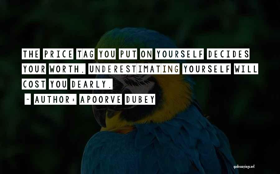 Self Worth Motivational Quotes By Apoorve Dubey