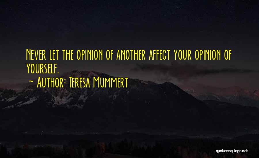 Self Worth Motivational Quotes By Teresa Mummert