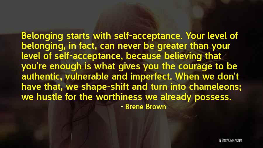 Self Worthiness Quotes By Brene Brown