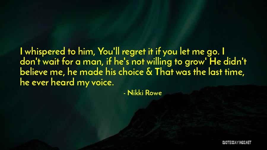 Self Worthiness Quotes By Nikki Rowe