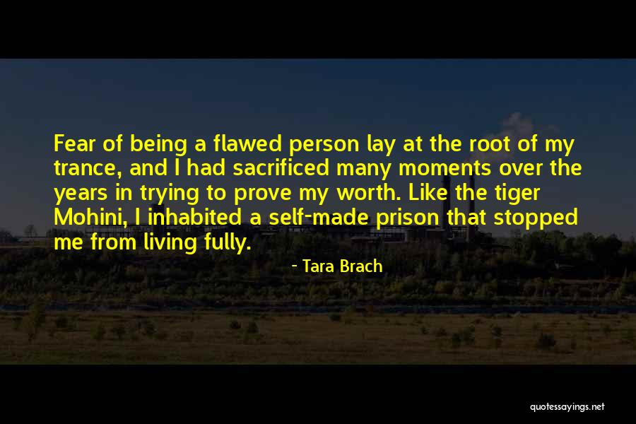 Self Worthiness Quotes By Tara Brach Self Worthiness Quotes By Tara Brach