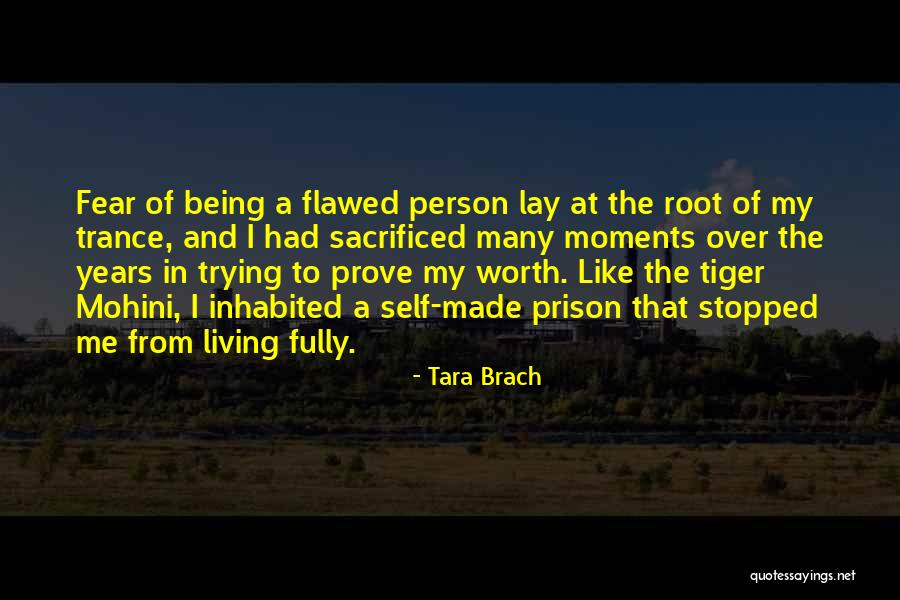 Self Worthiness Quotes By Tara Brach