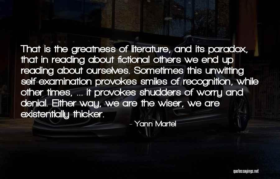 Self Yann Martel Quotes By Yann Martel