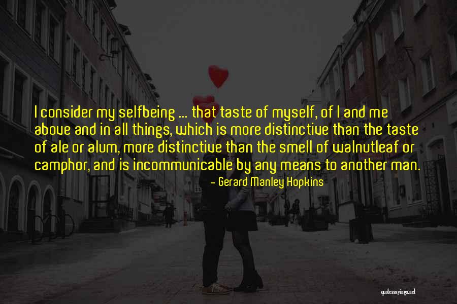 Selfbeing Quotes By Gerard Manley Hopkins Selfbeing Quotes By Gerard Manley Hopkins