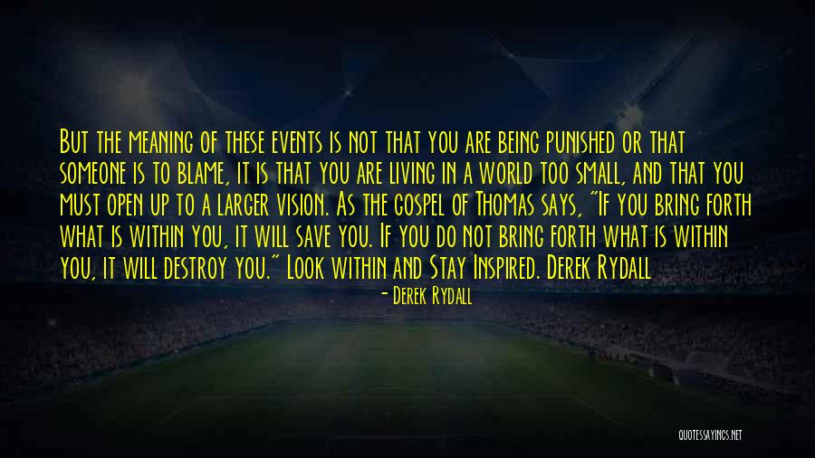 Selfhelp Quotes By Derek Rydall Selfhelp Quotes By Derek Rydall