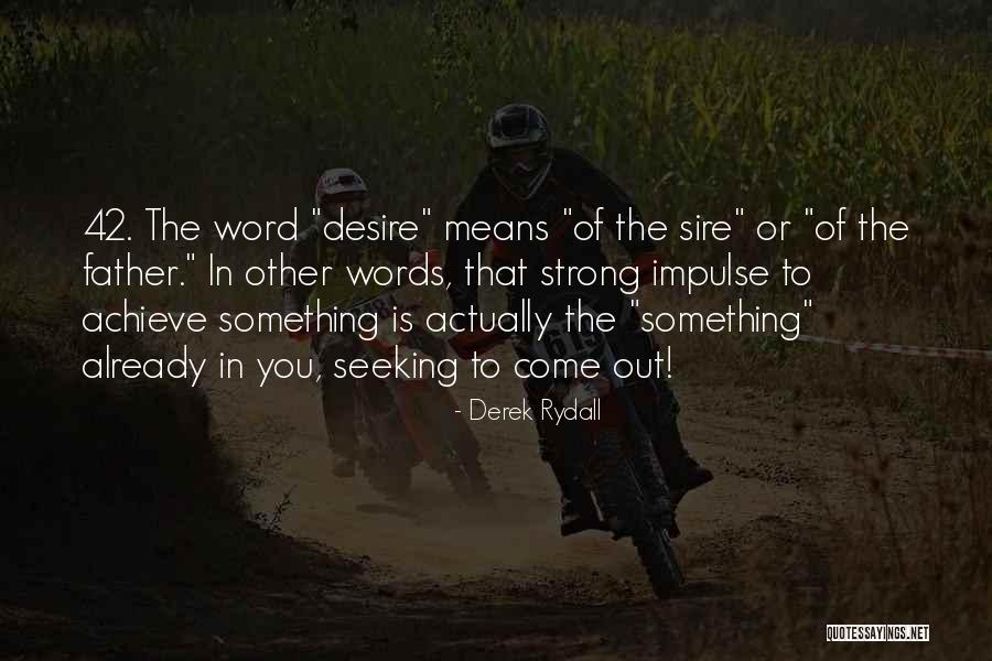 Selfhelp Quotes By Derek Rydall Selfhelp Quotes By Derek Rydall