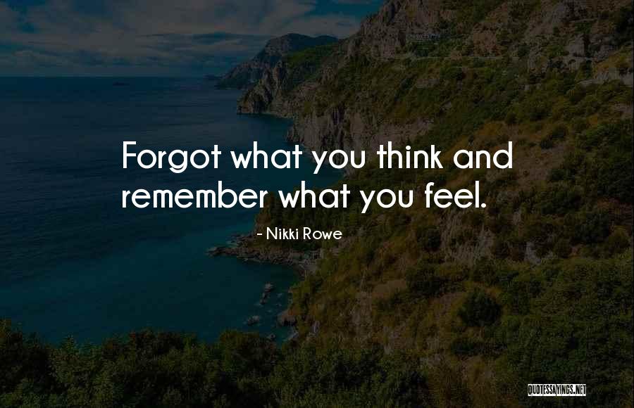 Selfhelp Quotes By Nikki Rowe Selfhelp Quotes By Nikki Rowe