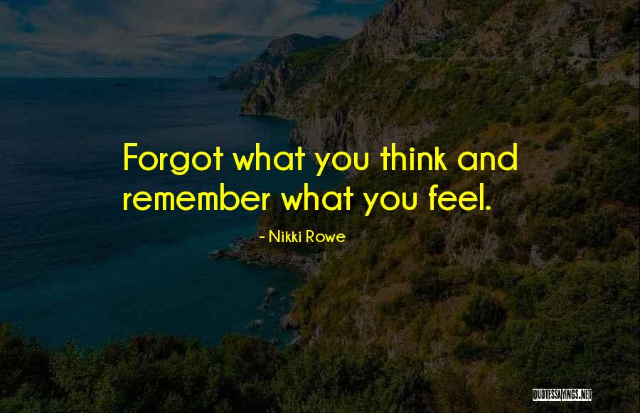 Selfhelp Quotes Quotes By Nikki Rowe Selfhelp Quotes Quotes By Nikki Rowe