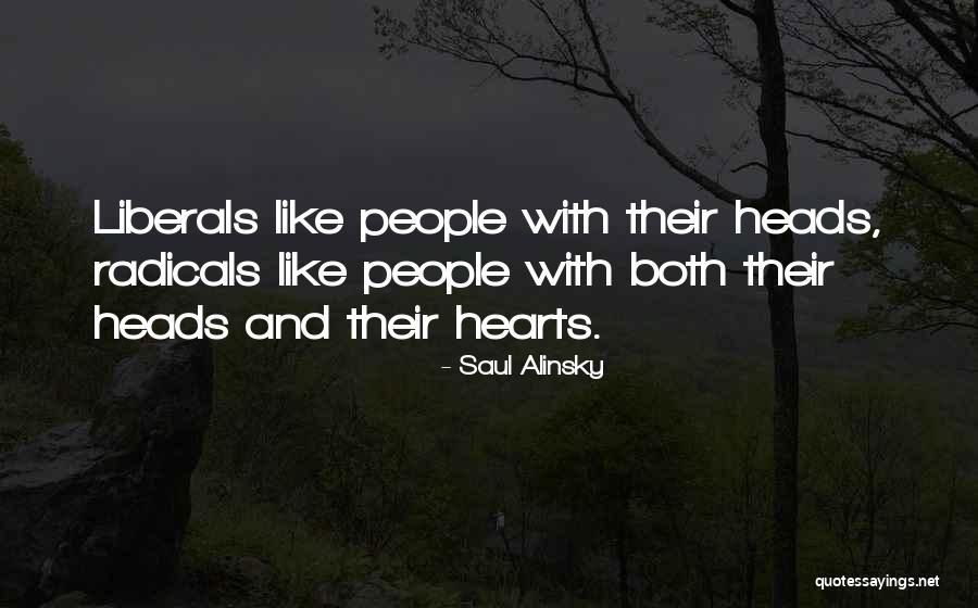 Selfhelp Quotes Quotes By Saul Alinsky Selfhelp Quotes Quotes By Saul Alinsky