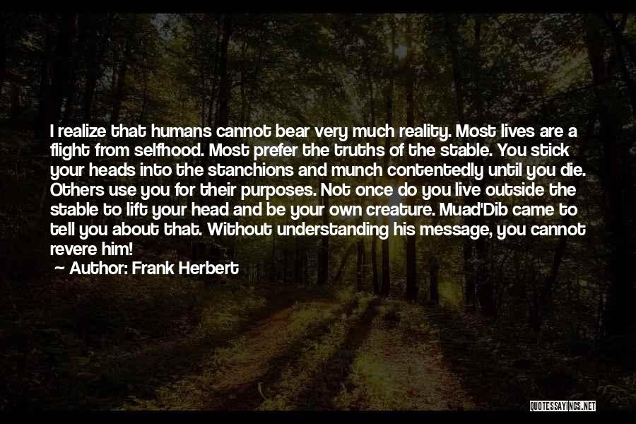 Selfhood Quotes By Frank Herbert