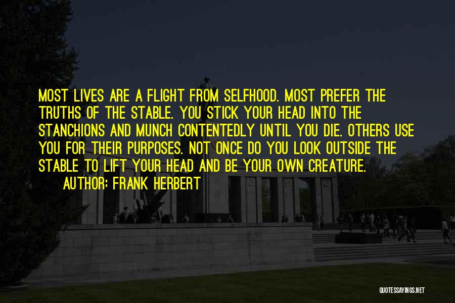 Selfhood Quotes By Frank Herbert