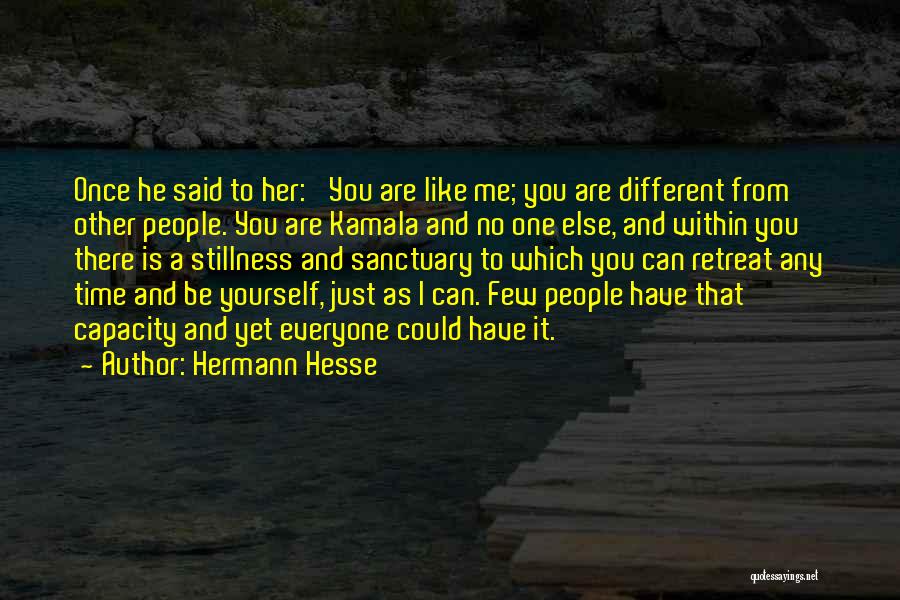 Selfhood Quotes By Hermann Hesse