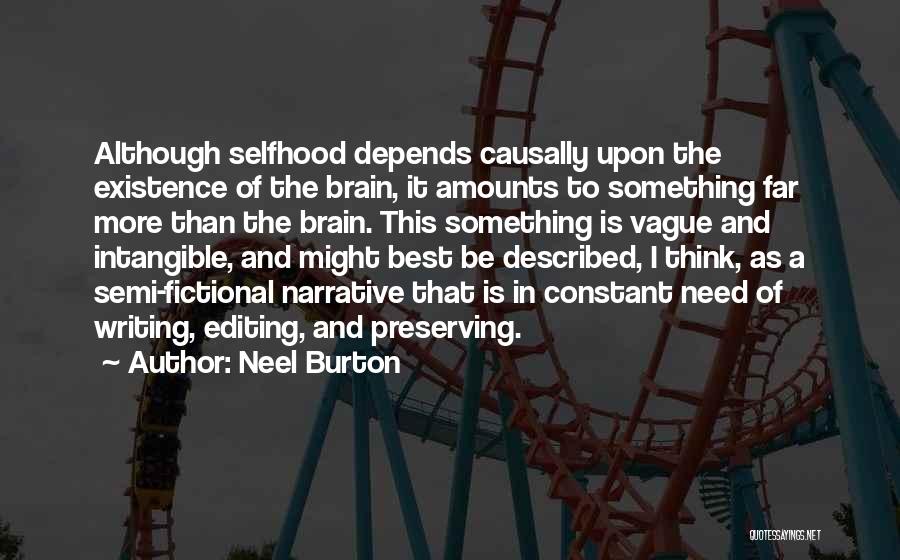 Selfhood Quotes By Neel Burton