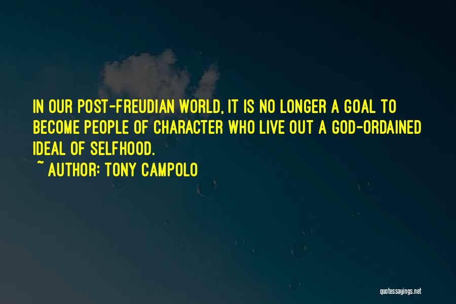 Selfhood Quotes By Tony Campolo