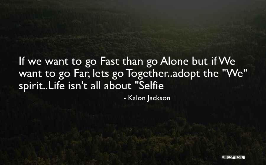 Selfie Love Quotes By Kalon Jackson Selfie Love Quotes By Kalon Jackson