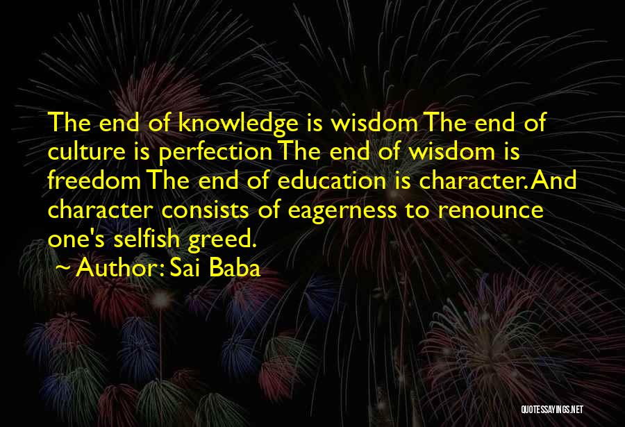 Selfish And Greed Quotes By Sai Baba