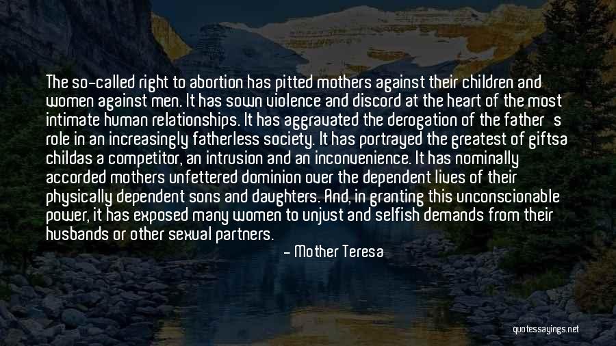 Selfish Children Quotes By Mother Teresa Selfish Children Quotes By Mother Teresa