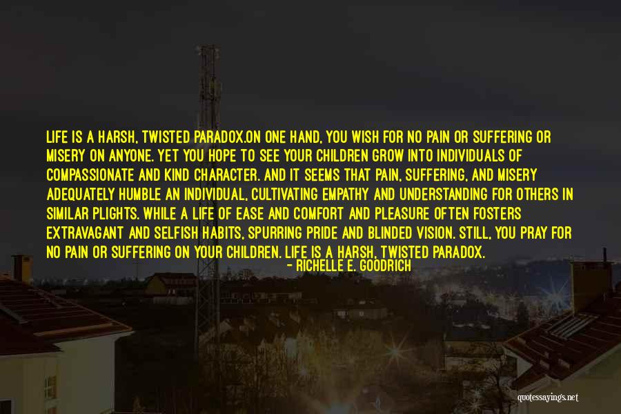 Selfish Children Quotes By Richelle E. Goodrich Selfish Children Quotes By Richelle E. Goodrich