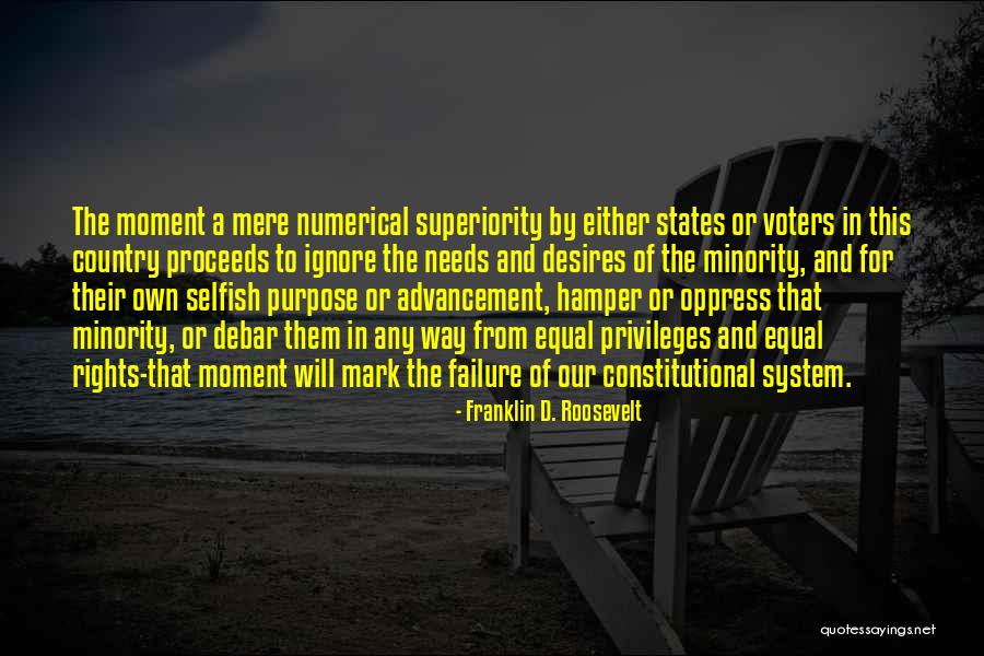 Selfish Desires Quotes By Franklin D. Roosevelt Selfish Desires Quotes By Franklin D. Roosevelt