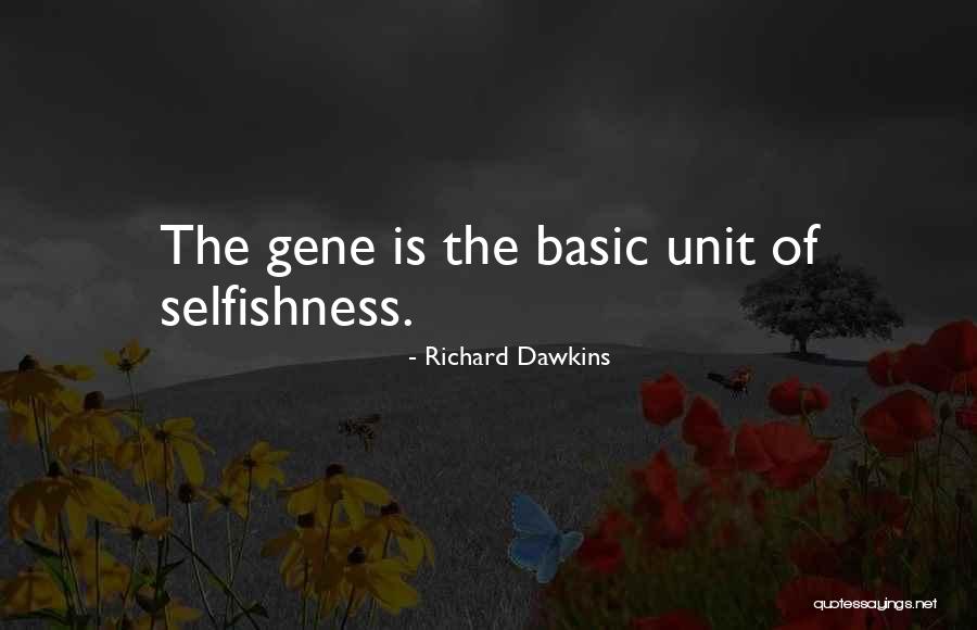 Selfish Gene Best Quotes By Richard Dawkins Selfish Gene Best Quotes By Richard Dawkins
