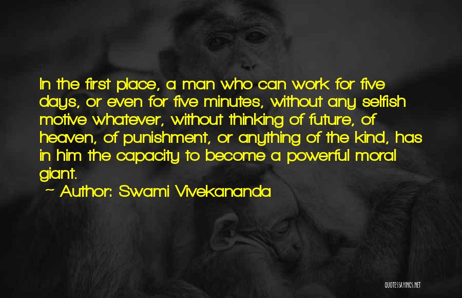 Selfish Giant Quotes By Swami Vivekananda